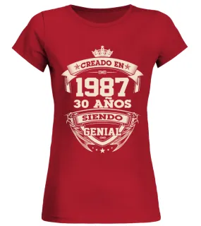 Creado en 1987 30 años siendo genial Camiseta cuello redondo Mujer